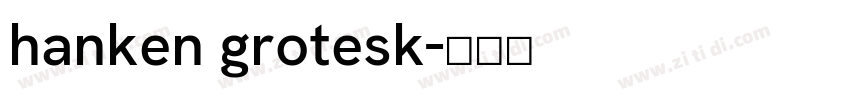 hanken grotesk字体转换